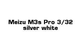 Meizu M3s Pro 3/32 silver white